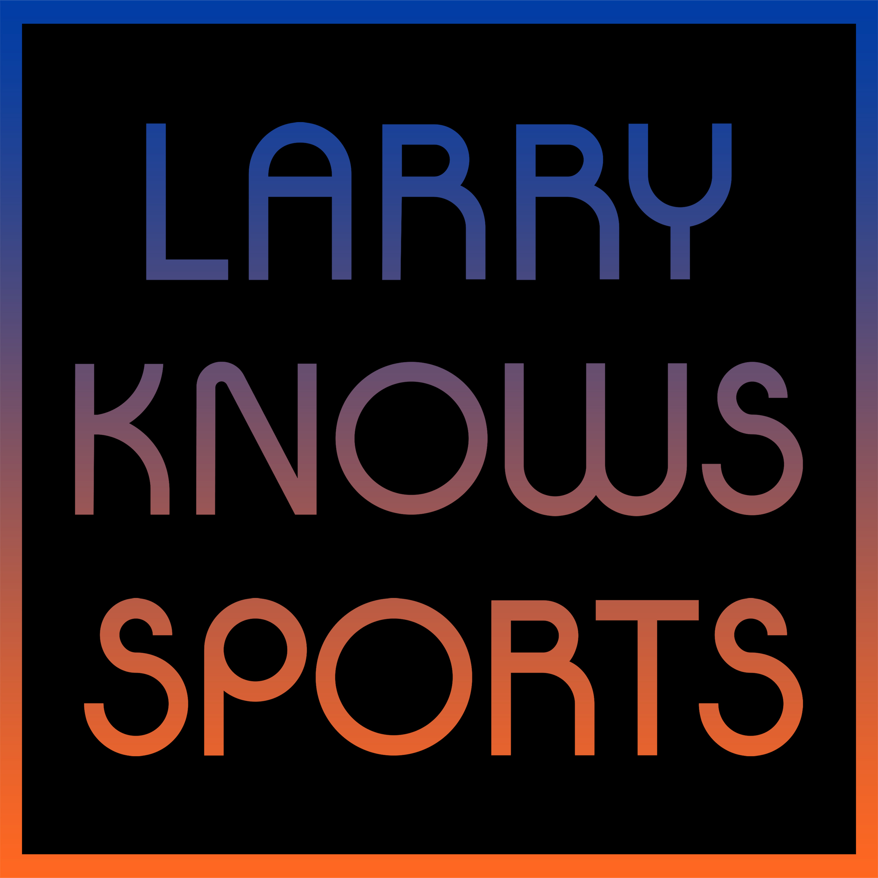 Larry Knows Sports